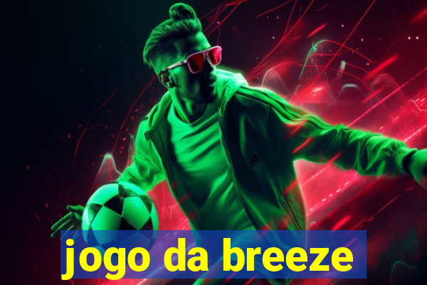 jogo da breeze